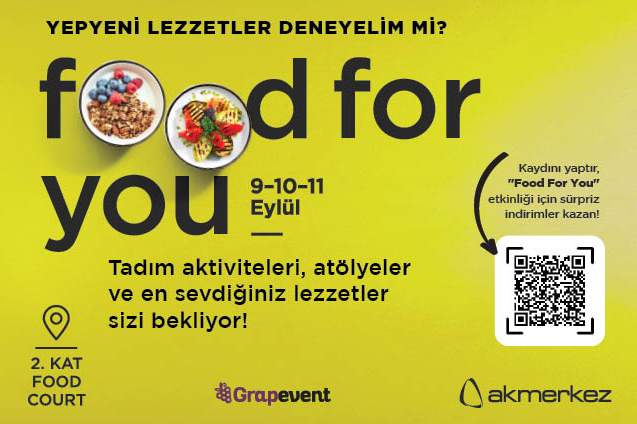 Akmerkez’den lezzet dolu etkinlik: Food For You